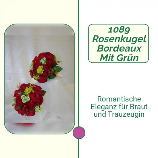 1089 Rosenkugel bordeaux mit gr&uuml;n by@Outfy