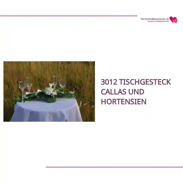 3012 Tischgesteck Callas und Hortensien by@Outfy