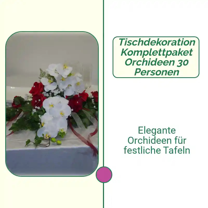 Tischdekoration Komplettpaket Orchideen 30 Personen by@Outfy