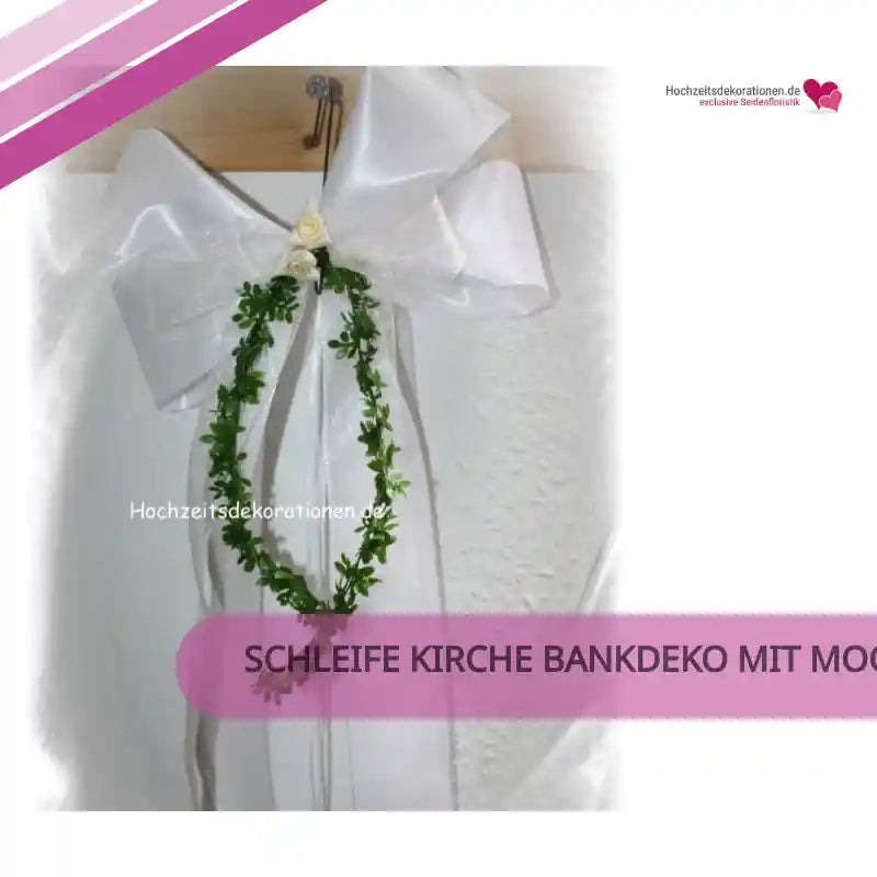 Schleife Kirche Bankdeko mit Moosr&ouml;schen by@Outfy